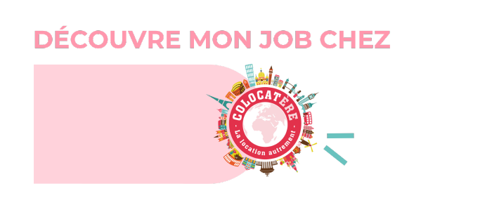 Votre collègue idéal est chez Colocatère